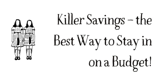 Killer savings – the best way to stay in on a budget!