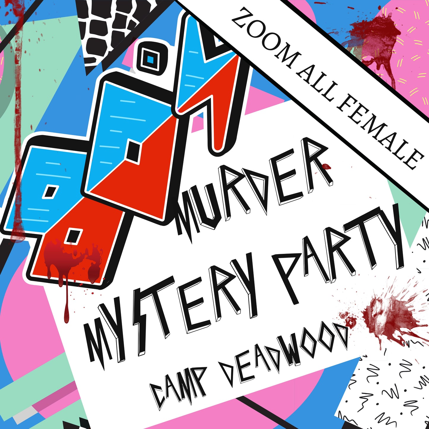 Camp Deadwood - An 80's Themed Murder Mystery Party (5-10 Guests) All Female Zoom Edition