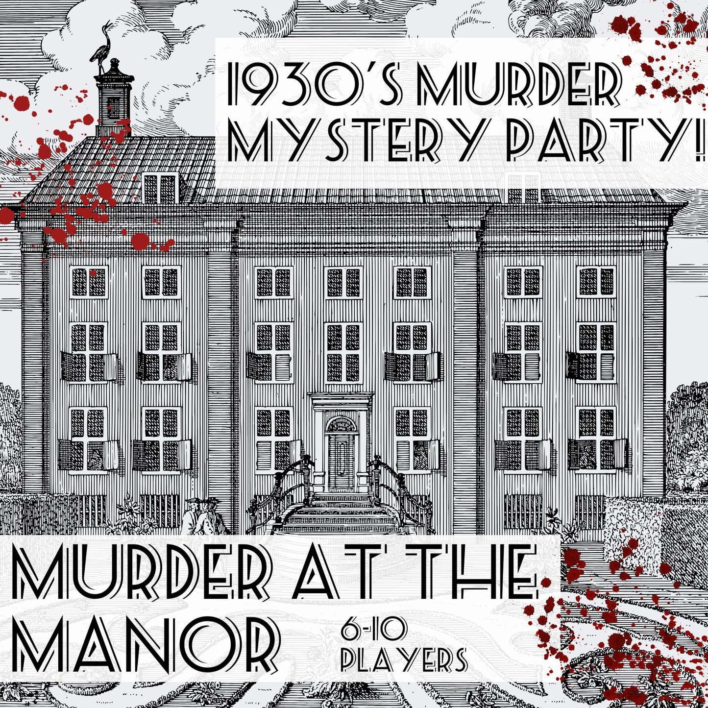 Printable 1930s murder mystery party game titled ‘Murder at the Manor', for 6-10 players. Fun and exciting whodunnit game for Kids or adults, instant download party kit.