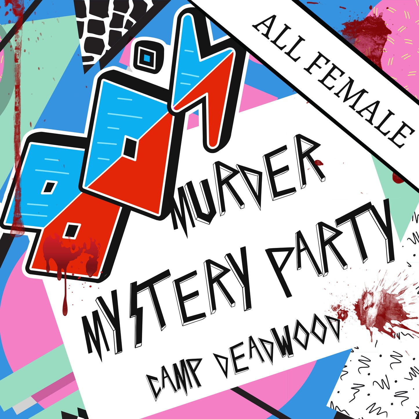 Printable 1980s slasher murder mystery party game titled 'Camp Deadwood', for 5-10 players All Female Edition. Fun and exciting whodunnit game for teens or adults, instant download party kit.