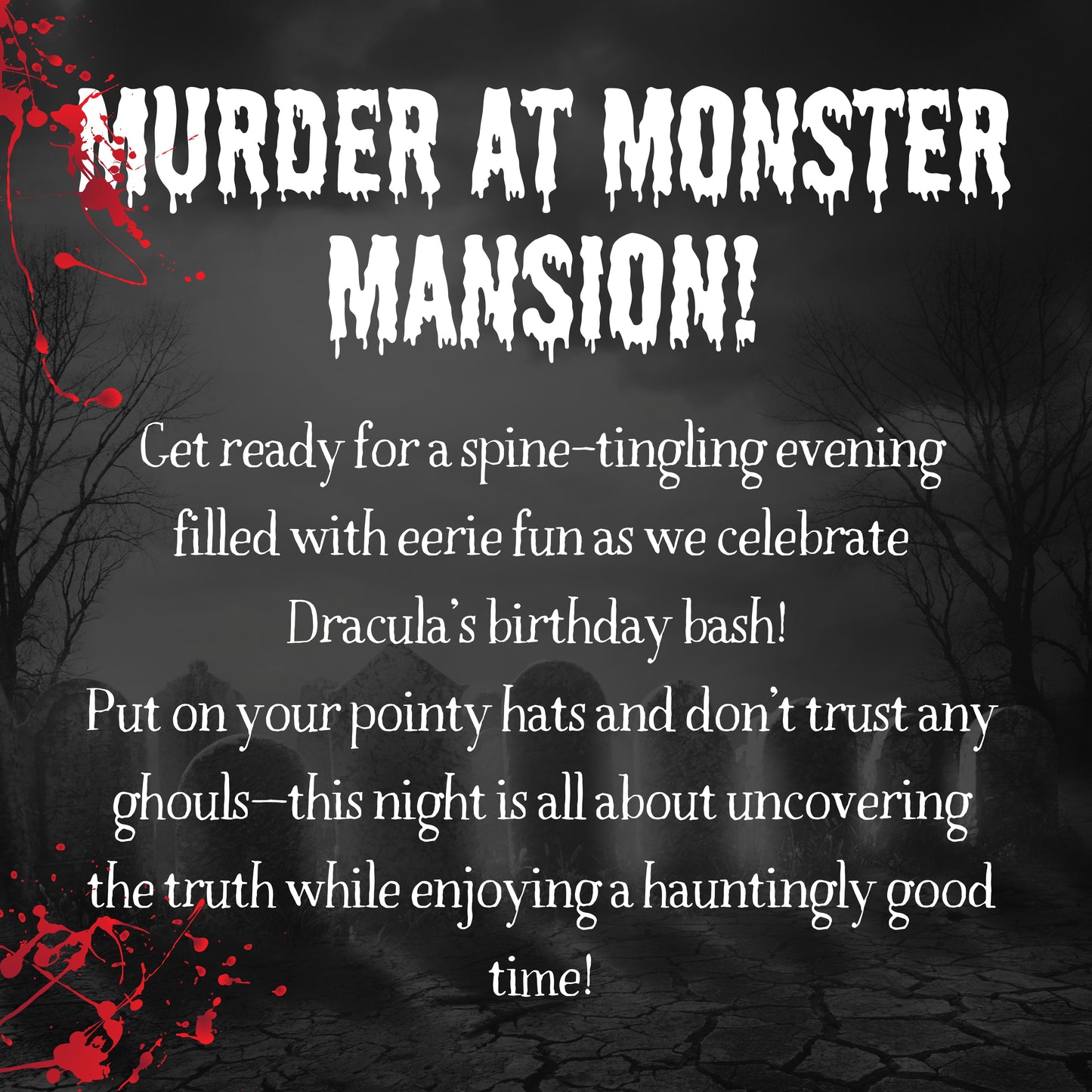Game plot for ‘Murder at Monster Mansion' murder mystery party. Includes story setup, victim intro, and invitation to solve the case in a printable mystery dinner game.