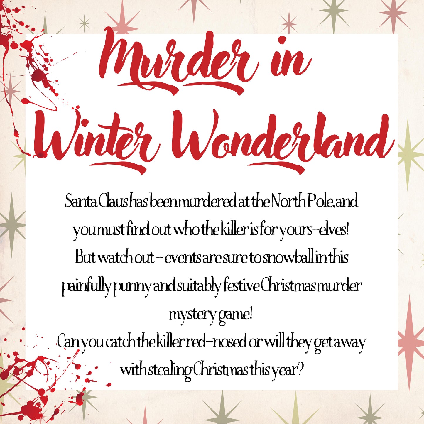 Game plot for 'Murder in a Winter Wonderland' murder mystery party. Includes story setup, victim intro, and invitation to solve the case in a boxed mystery dinner game.