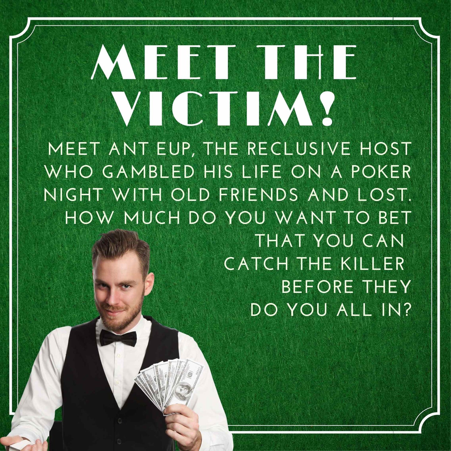 Character profile of the victim in the poker themed murder mystery game. Includes image and backstory for immersive mystery gameplay.