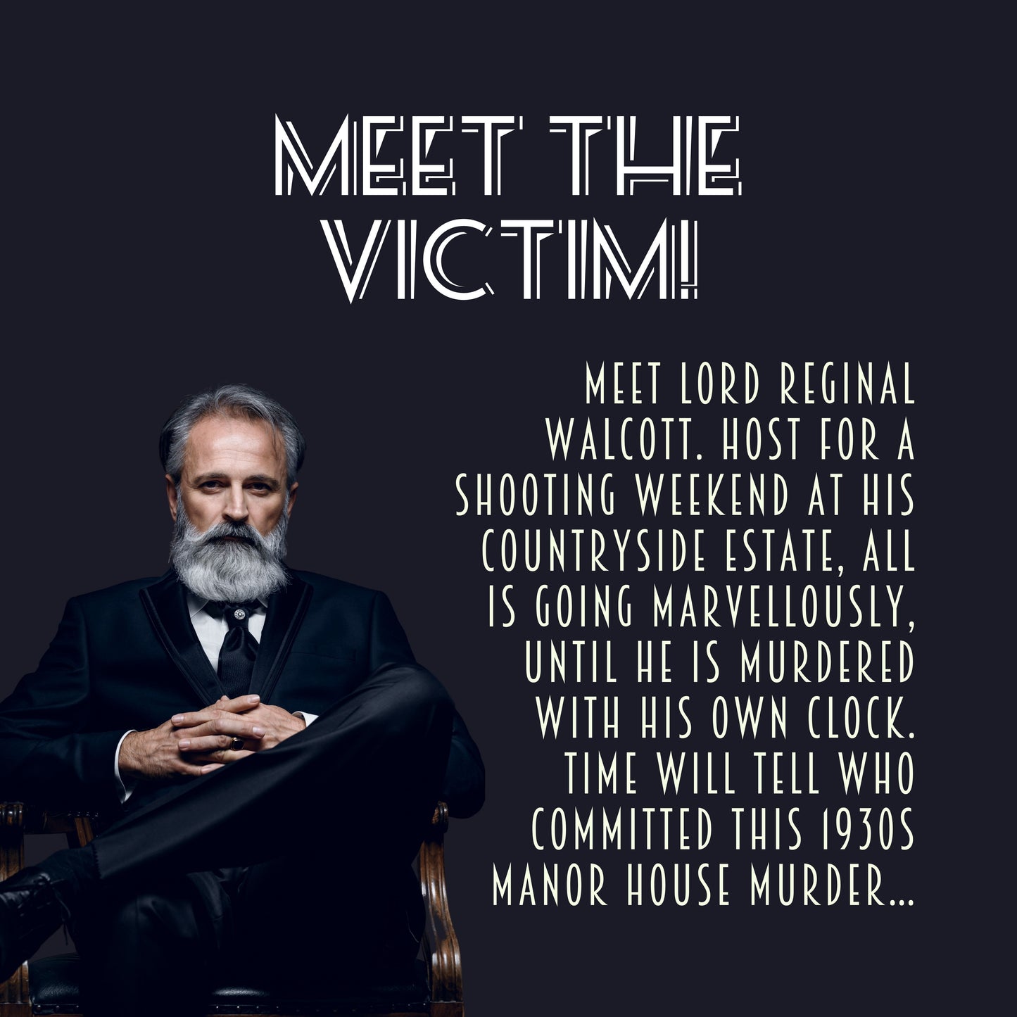 Character profile of the victim in the 1930s themed murder mystery game. Includes image and backstory for immersive mystery gameplay.