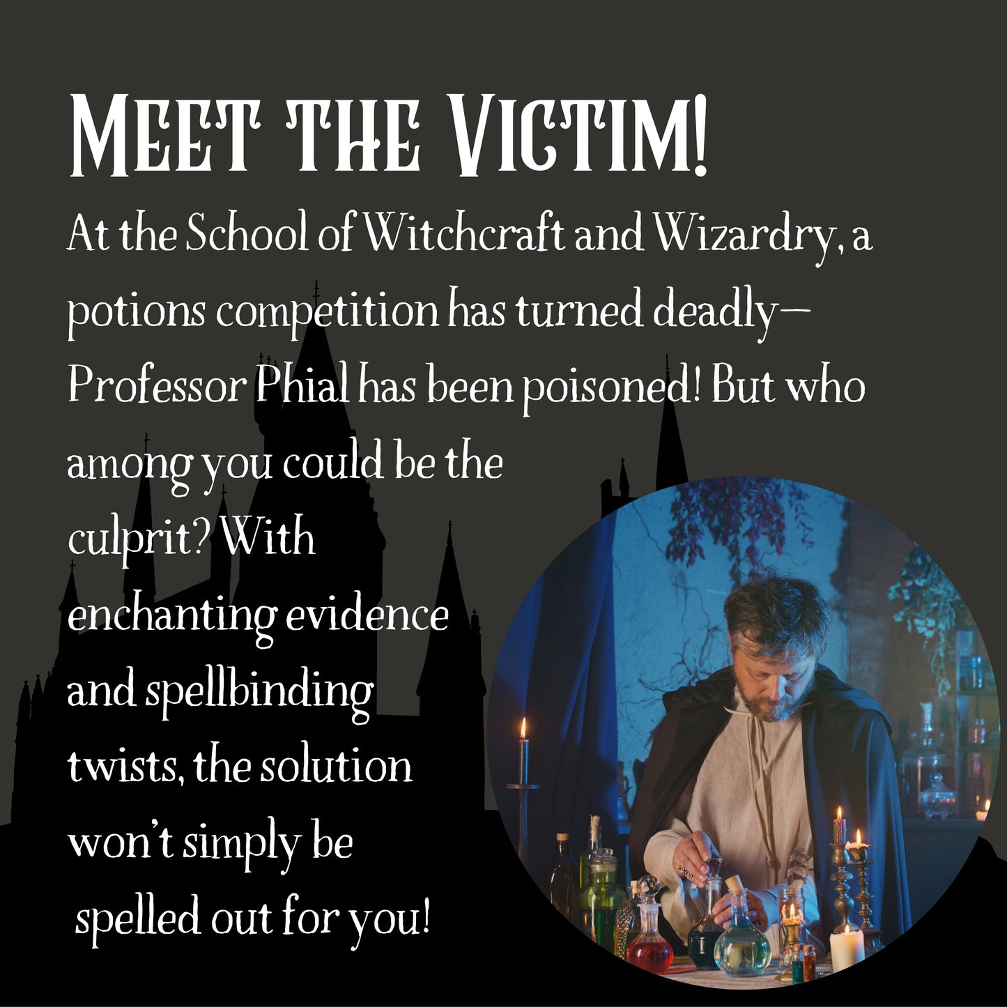 Character profile of the victim in the Harry Potter Inspired murder mystery game. Includes image and backstory for immersive mystery gameplay.