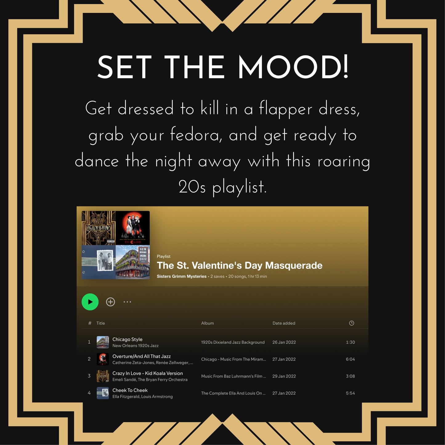 Curated Spotify playlist to set the mood for your 1920s murder mystery dinner party. Background music to enhance immersive gameplay.