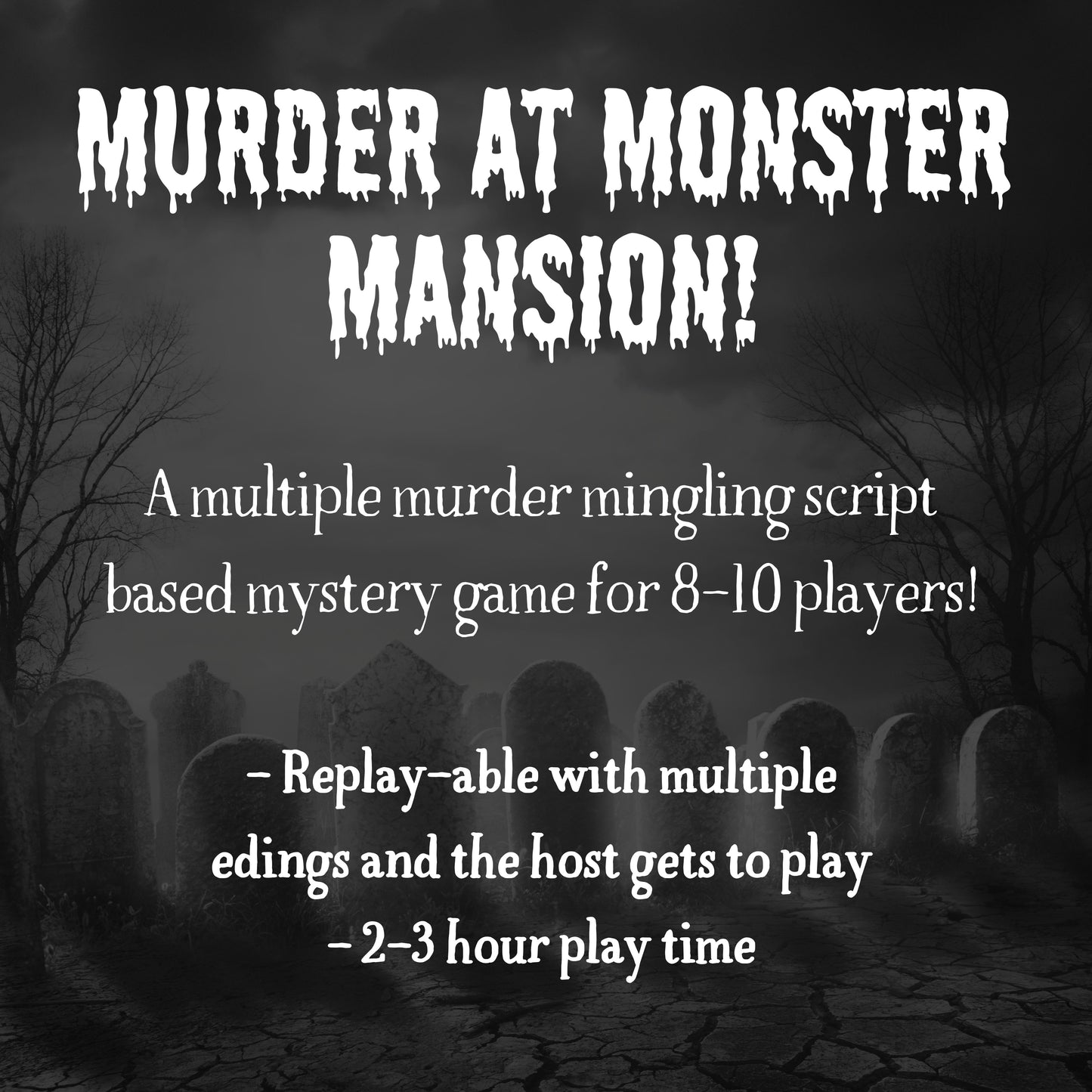 Details of the printable Halloween themed murder mystery game including 8-10 players, host gets to play, and 2-3 hour play time. Downloadable murder mystery party kit for home entertainment.