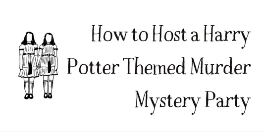How to Host a Harry Potter Murder Mystery Party