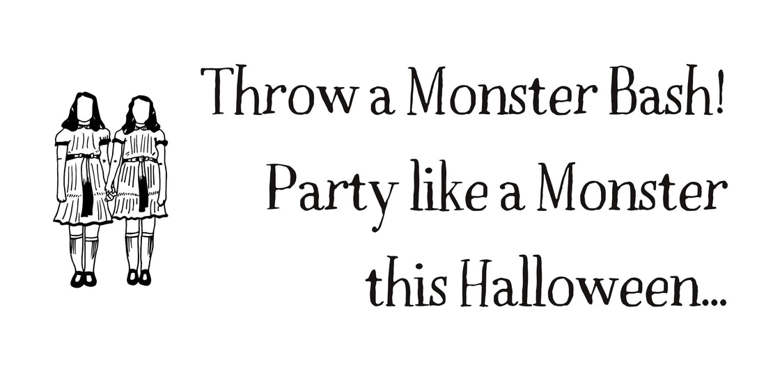 Throw a Monster Bash! Party like a Monster this Halloween…
