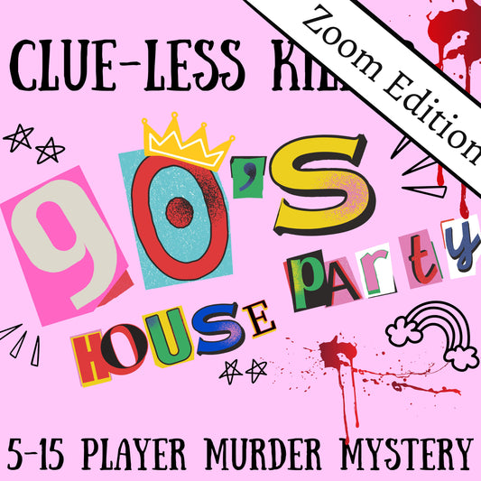 Fun and colourful fully scripted 90s house party themed murder mystery party game for 5-15 players Zoom edition
