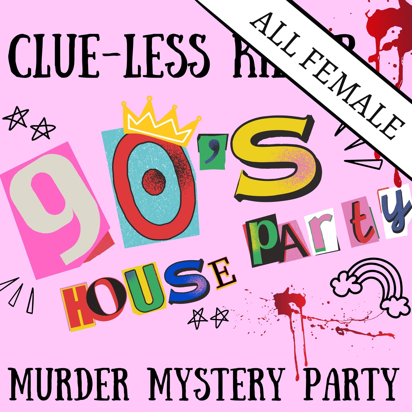 Fun and colourful fully scripted 90s house party themed murder mystery party game for 5-10 players All Female
