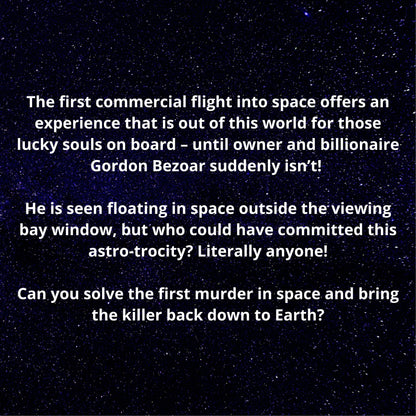 Game plot for ‘Murder on the Orbit Excess' murder mystery party. Includes story setup, victim intro, and invitation to solve the case in a printable mystery dinner game.
