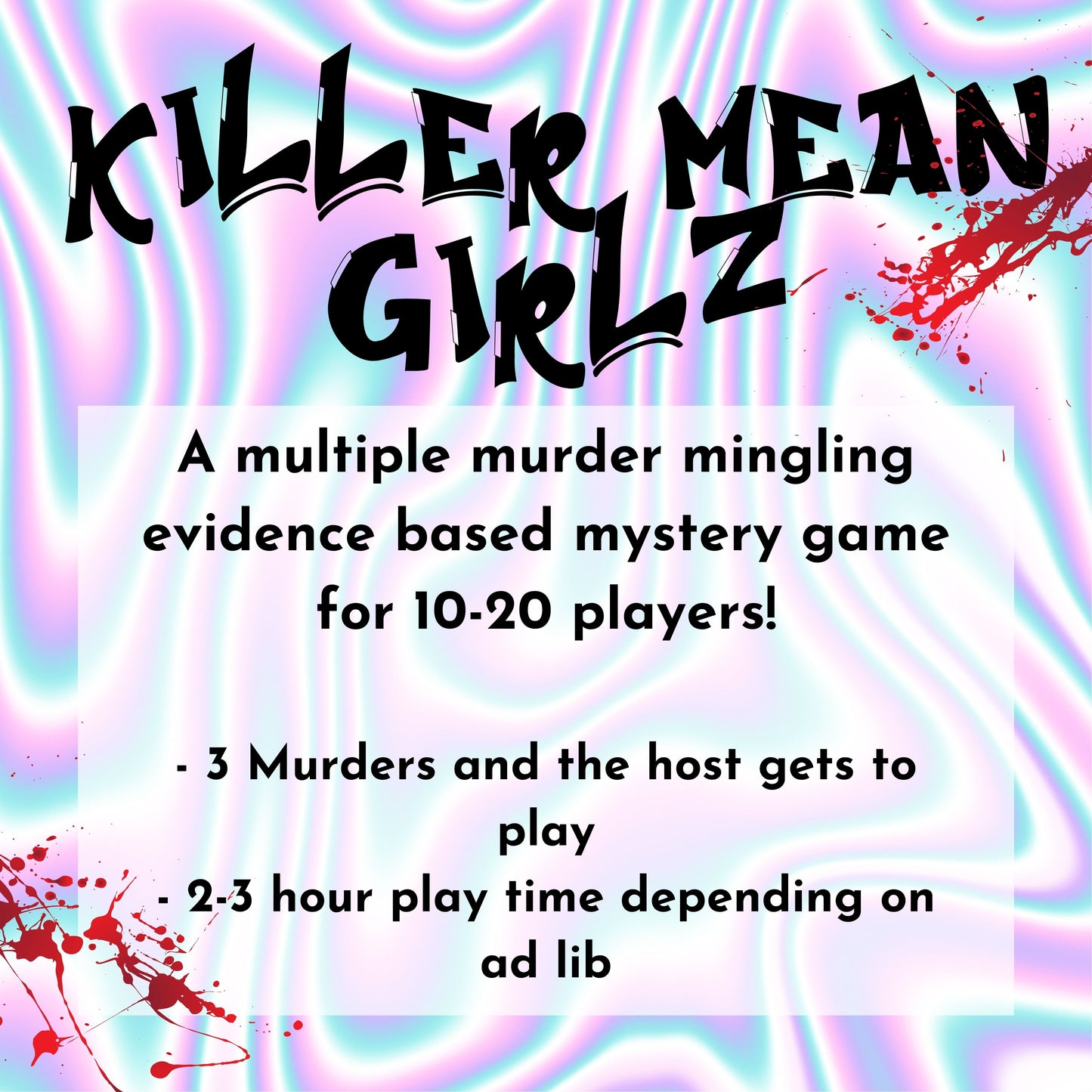 3 murders and the host gets to play, 2.5 hours playing time on average