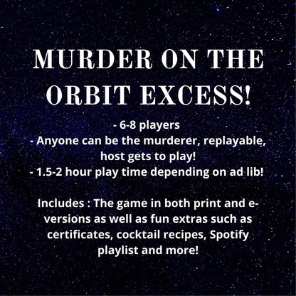 Details of the printable Space themed murder mystery game including 6-8 players, host gets to play, and 1.5-2 hour play time. Downloadable murder mystery party kit for home entertainment.
