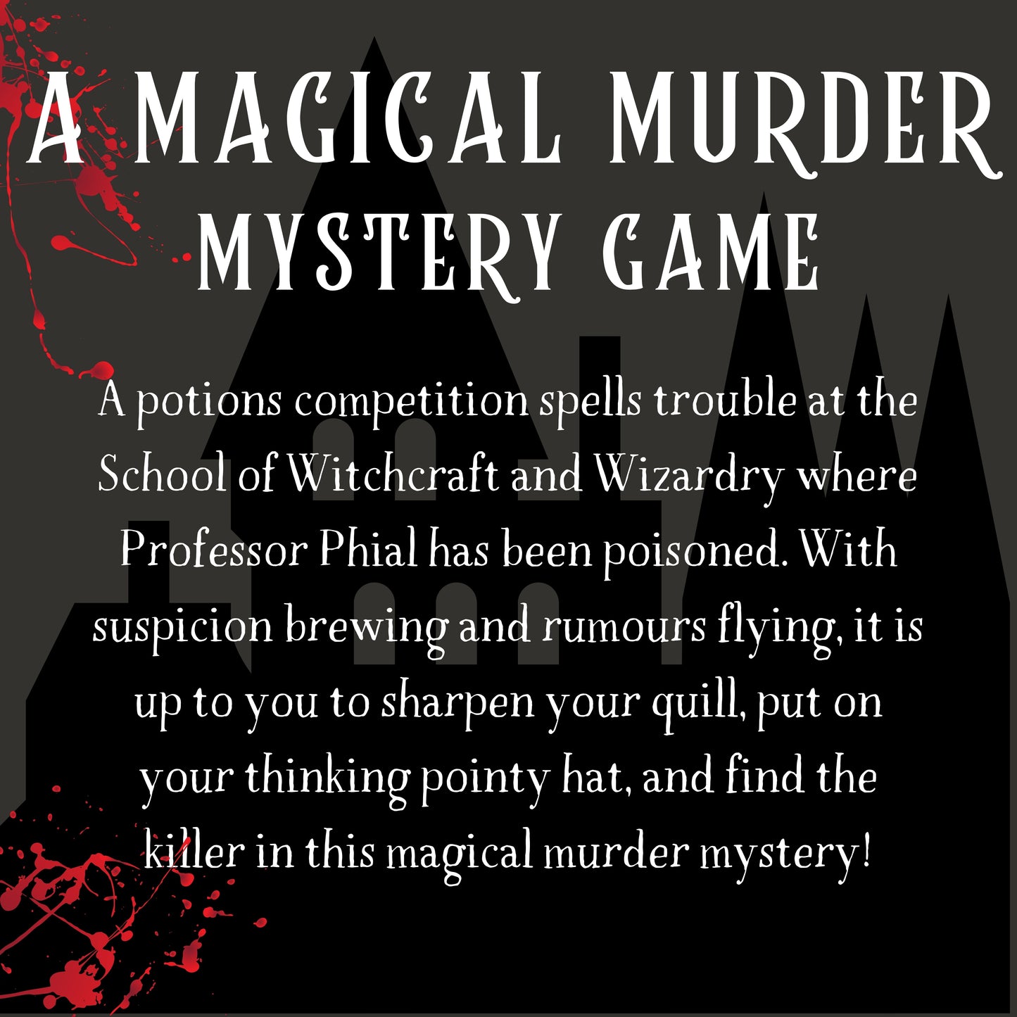 A Harry Potter Inspired Magical Murder Mystery Game (10-20 Guests)