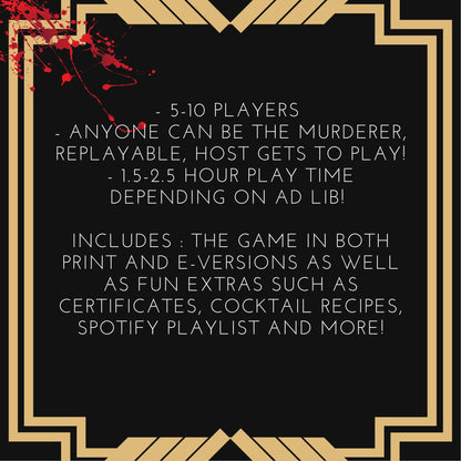 Details of the printable 1920s murder mystery game including 5-10 players, host gets to play, and 1.5-2.5 hour play time. Downloadable murder mystery party kit for home entertainment.
