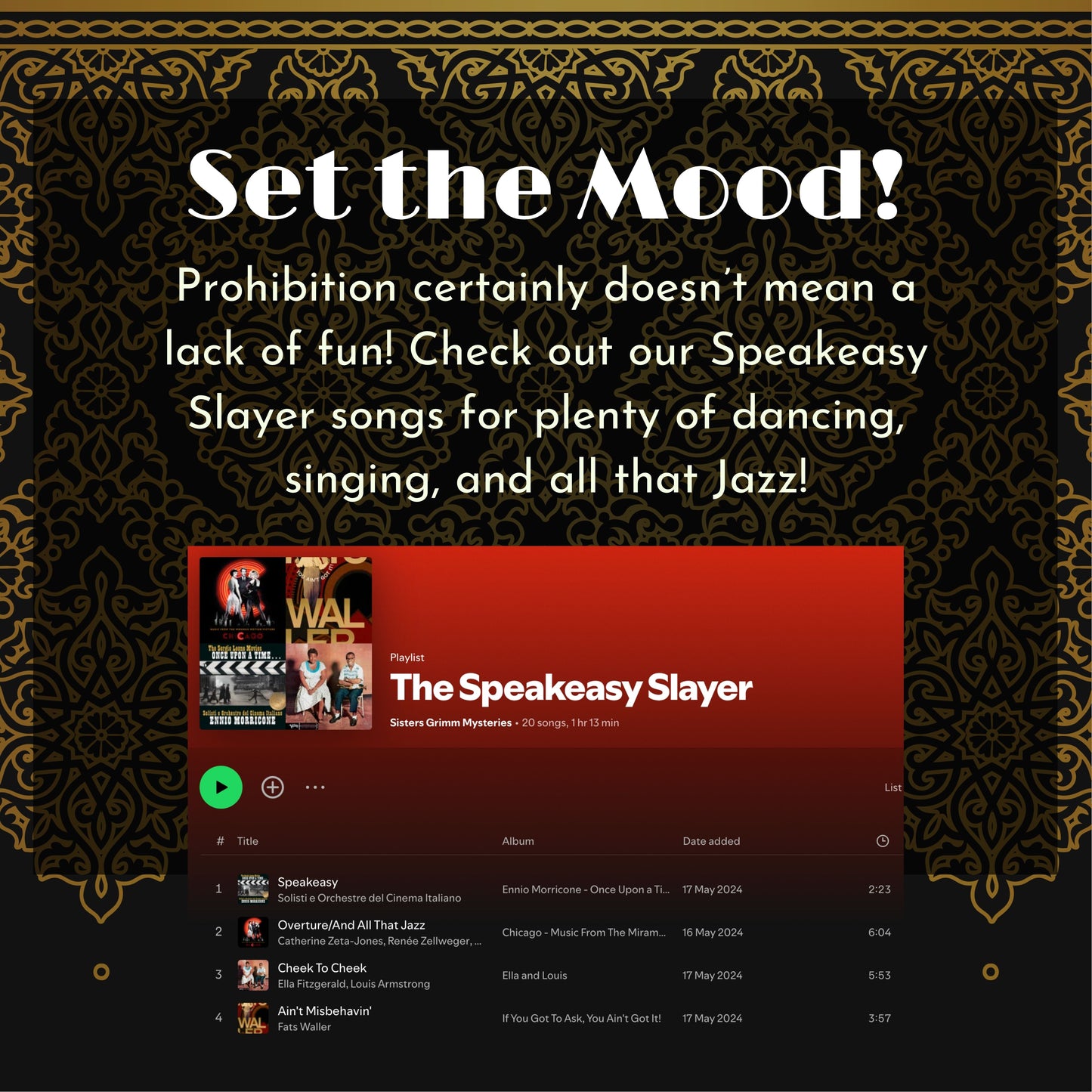 Curated Spotify playlist to set the mood for your 1920s themed murder mystery dinner party. Background music to enhance immersive gameplay.
