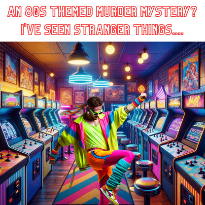 Game Over - An 80s Arcade Themed Murder Mystery Party Game (9-20 Guests)