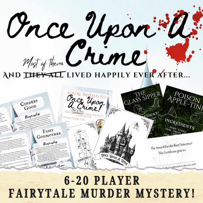 Once Upon A Crime- A Fairy Tale Themed Murder Mystery Party Game (6-20 Guests)